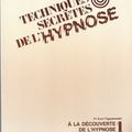 Techniques secrètes de l'Hypnose