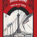 Jules Vernes - Paris au XXe siècle