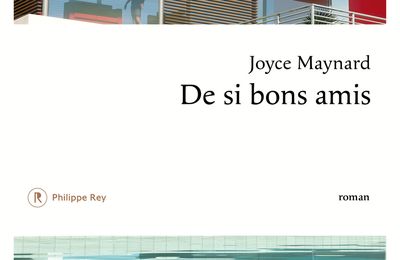 De si bons amis, Joyce Maynard:  quand le rêve américain s'écroule