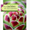 Les Cactées et succulentes 