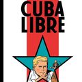 Lefranc:Le tirage de tête de Cuba Libre en vente cet automne