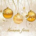 BONNES FETES A TOUS MES AMIS