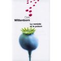 Le Remède et le poison de Dirk WITTENBORN