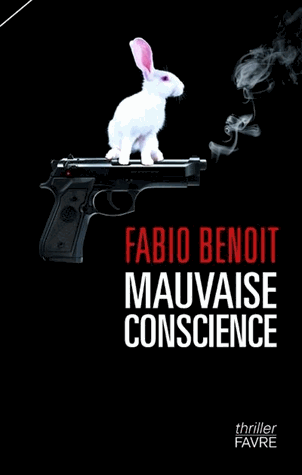 Mauvaise conscience de Fabio Benoît