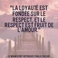 💟 LA LOYAUTÉ 💟 Est fondée sur le respect 💟...