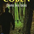 Dans les bois