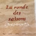 la ronde des saisons .....