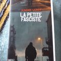 Le petit caporal - Yann Zolets / La petite fasciste - Jérôme Leroy