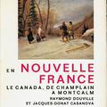 La vie quotidienne en Nouvelle-France, Raymond Douville et Jacques-Donat Casanova