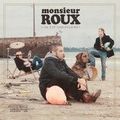 Monsieur Roux "Un Eté Caniculaire"