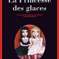 La princesse des glaces - Camilla Läckberg