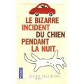 Le bizarre incident du chien pendant la nuit - Mark HADDON