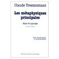 Les métaphysiques principales de Claude Tresmontant 