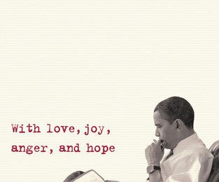 To Obama, with love, joy, anger, and hope (Jeanne Marie Laskas)