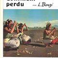 Bonzy Léonardo et Sollacaro Gilberte : Continent perdu 