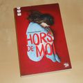 Hors de moi