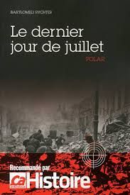Le dernier jour de juillet de Bartlomiej Rychter