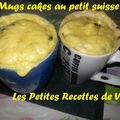 Mugs Cakes au petit suisse