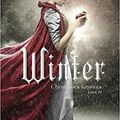 Winter, Chroniques lunaires, livre 4, de Marissa Meyer