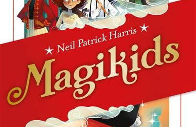 Magikids, la nouvelle série magique de Neil Patrick Harris au format poche