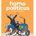 ~ Homo Politicus (T.2 : Campagne à la campagne) - Soulcié & Nena