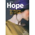 LE CHAGRIN DES VIVANTS de Anna HOPE