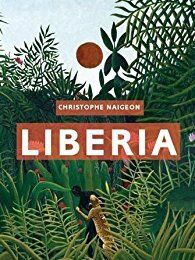 Liberia, Christophe Naigeon