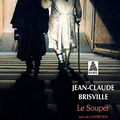 L’entretien de M. Descartes avec M. Pascal le jeune de Jean-Claude Brisville 