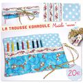 Trousse "Konroule" modèle "Reine"