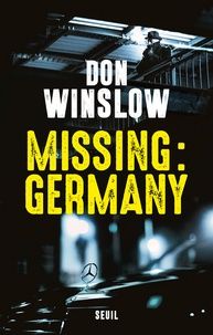 Missing: Germany - Don Winslow