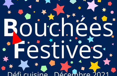 Défi: BOUCHEES FESTIVES