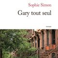 "Gary tout seul", de Sophie Simon (éditions du Seuil)