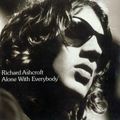 Ma discothèque bancale : "Alone with Everybody" de Richard Ashcroft (2000)