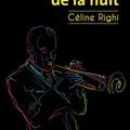 Céline Righi - Les Choses de la nuit