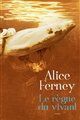Le règne du vivant, Alice Ferney