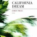 California Dream d'Ismet Prcic