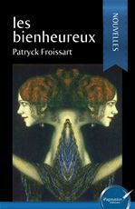 Les bienheureux, oeuvre de Patryck Froissart