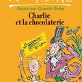 Charlie et la chocolaterie - Roald Dahl