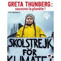 Greta Thunberg : sauvons la planète !