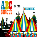 ABC is for Circus et Noël chromatique #5