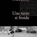 McKINTY Adrian / Une terre si froide.