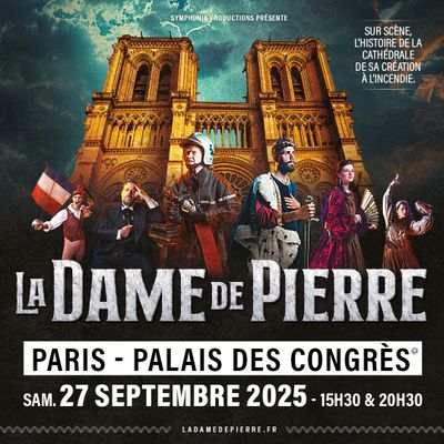 La Dame de Pierre au Palais des Congrès, retour à Paris le 27/09/2025