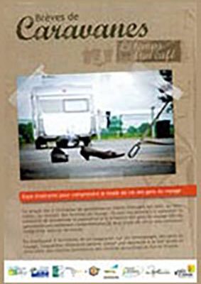 Brèves de caravane. Le temps d'un café