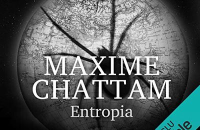 Entropia (Autre-Monde 4), de Maxime Chattam