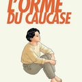 L'ORME DU CAUCASE, petit recueil de nouvelles mélancoliques