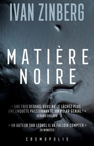 Matière noire Ivan Zinberg