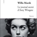 Le journal secret d'Amy Wingate ---- Willa Marsh