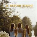 Au revoir Simone : Birds of music...