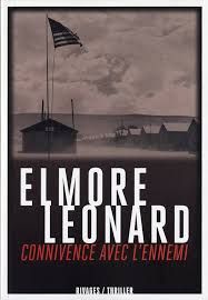 Connivence avec l'ennemi de Elmore Leonard
