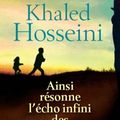 Ainsi résonne l'écho infini des montagnes, de Hosseini Khaled